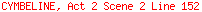 CYMBELINE, Act 2 Scene 2 Line 152